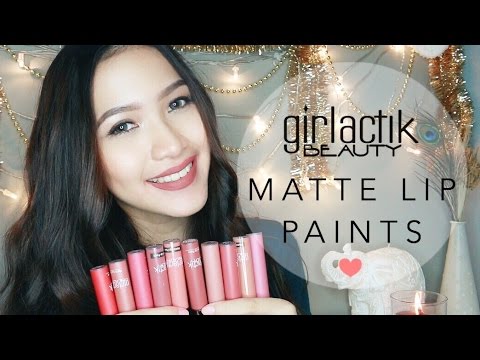 GIRLACTIK MATTE LIP PAINT SWATCHES (ALL SHADES)