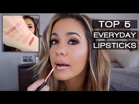 TOP 5 EVERYDAY LIPSTICKS