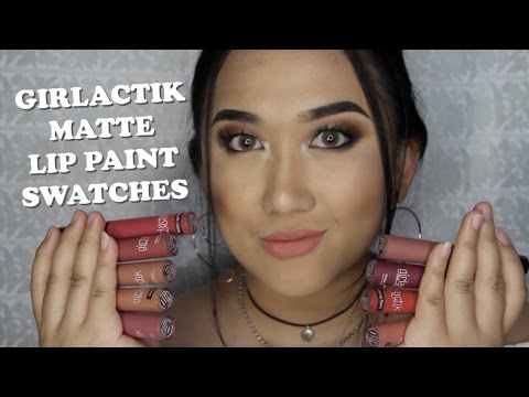 GIRLACTIK MATTE LIP PAINT SWATCHES (9 SHADES)